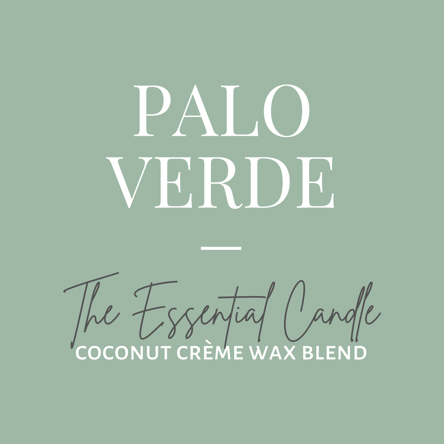 The Essential Candle-Palo Verde