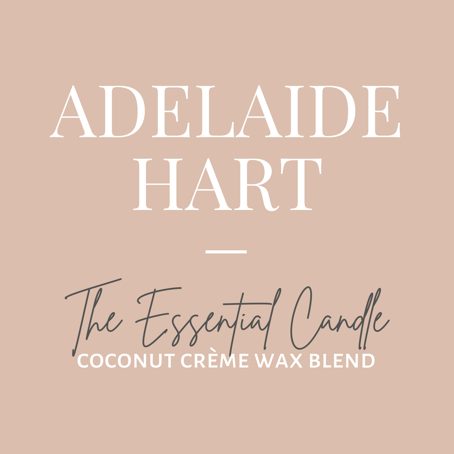 The Essential Candle-Adelaide Hart