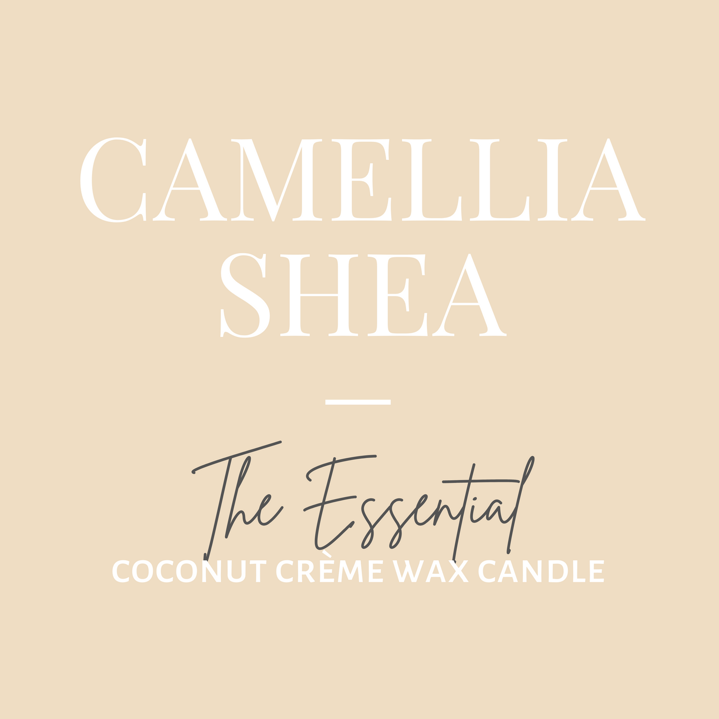 The Essential Candle-Camellia Shea