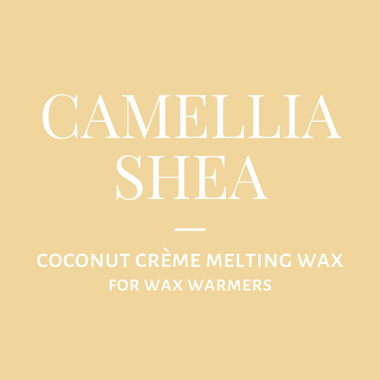 Melting Wax-Camellia Shea