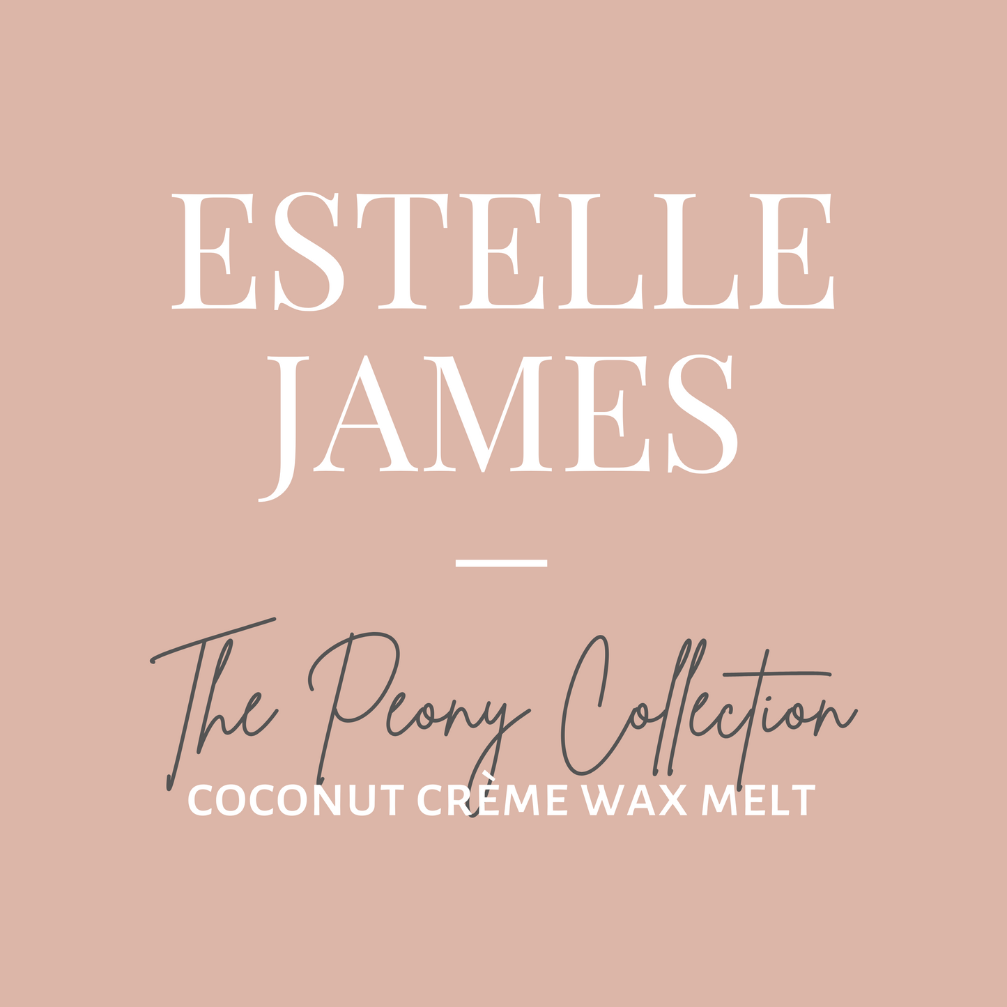 Peony Wax Melt-Estelle James