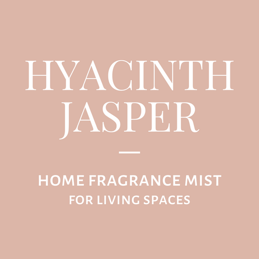 Home Fragrance Mist-Hyacinth Jasper