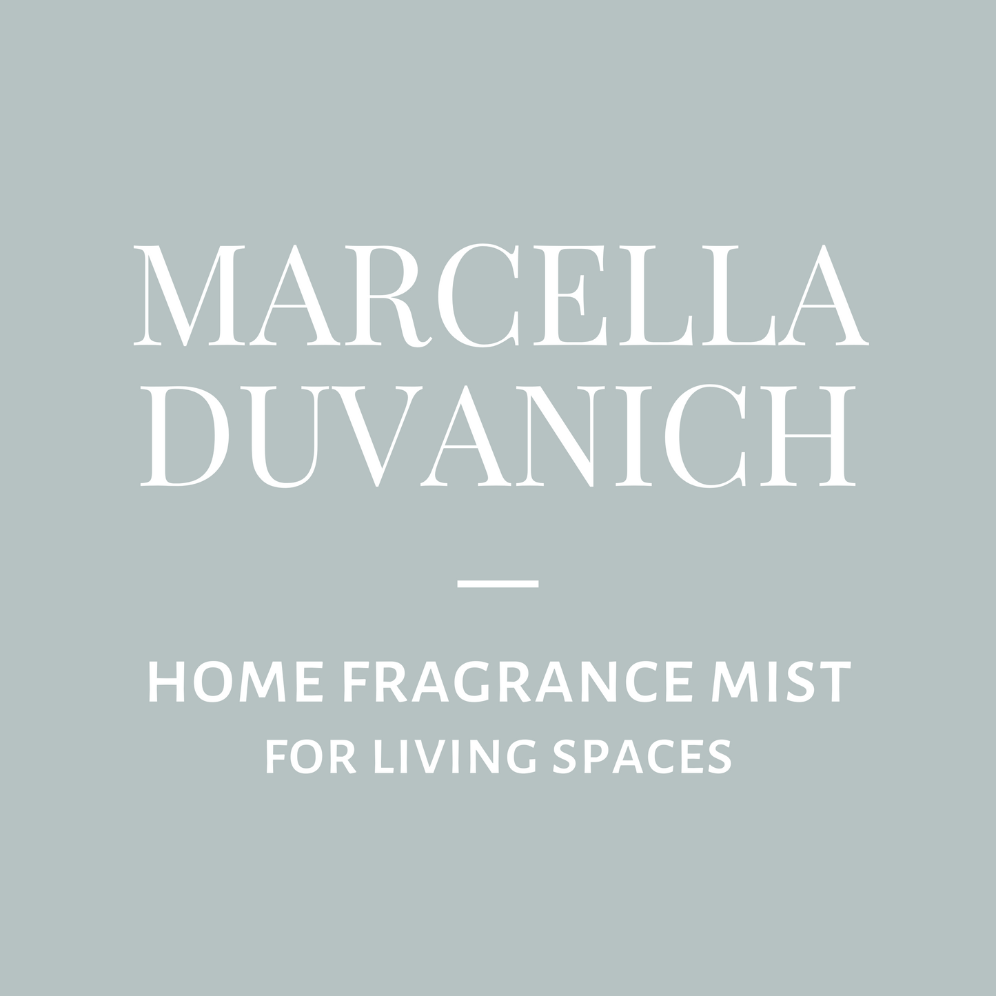 Home Fragrance Mist-Marcella Duvanich
