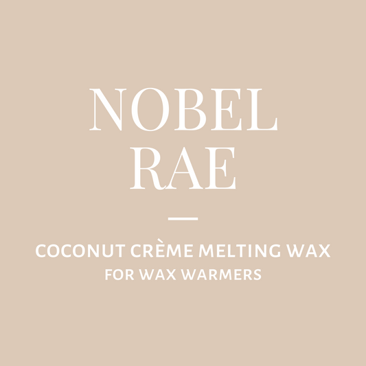 Melting Wax-Nobel Rae