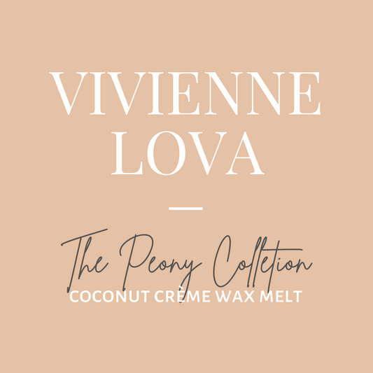 Peony Wax Melt-Vivienne Lova