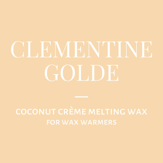 Melting Wax-Clementine Golde