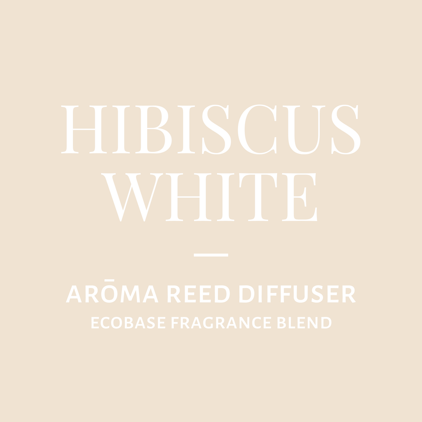 Arōma Reed Diffuser-Hibiscus White