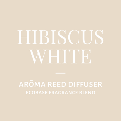 Arōma Reed Diffuser-Hibiscus White