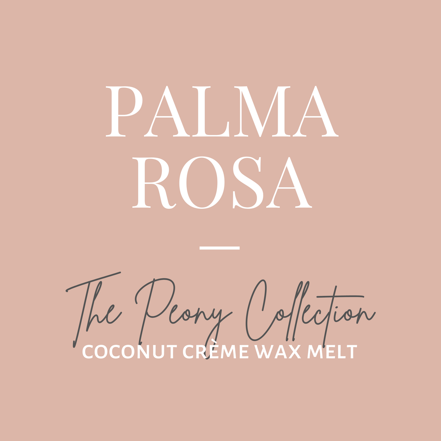 Peony Wax Melt-Palma Rosa