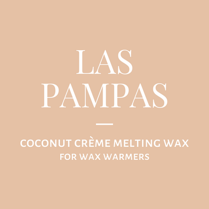 Melting Wax-Las Pampas